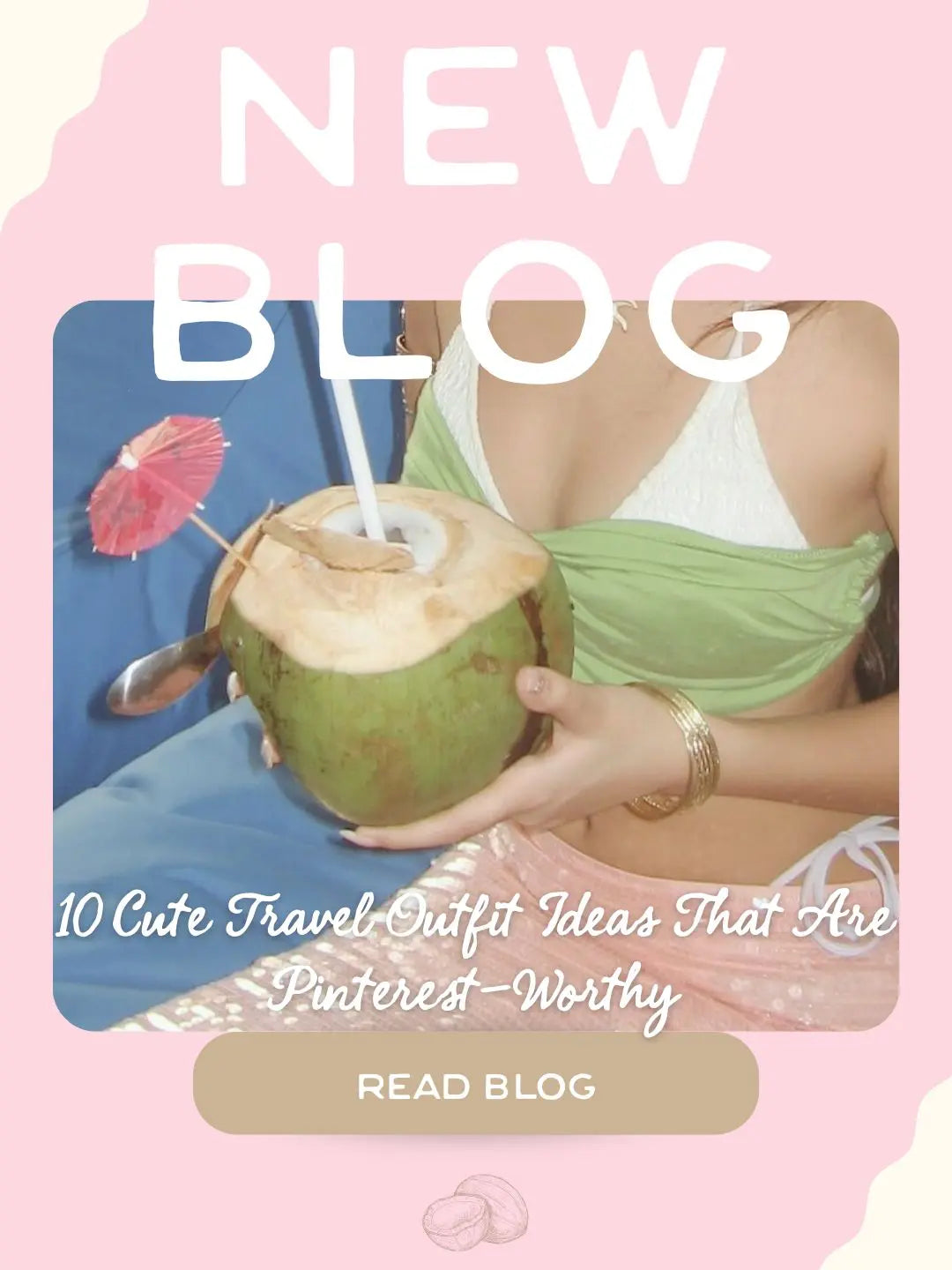The Chatty Coconut Blog shares tropical travel outfits, packing tips, and coastal getaway fashion.